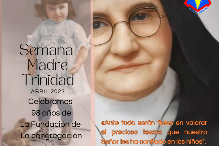Semana del Colegio «Abril 2023» Madre Trinidad